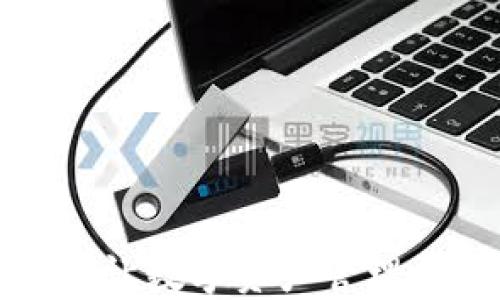 
 TP钱包APP：让数字资产管理更安全便捷 