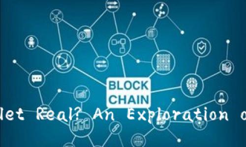 Is Ethereum's Official Wallet Real? An Exploration of the Ethereum Ecosystem