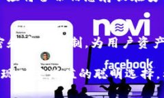 : 方便快捷的数字资产管理：TP钱包安卓版本最新