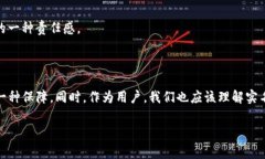 针对“t p钱包用实名吗？”这个问题，关于钱包