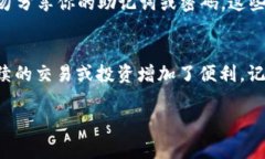 提取BNB（币安币）到TP钱包的步骤相对简单。下面