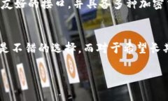 狗狗币（Dogecoin）是一种广受欢迎的加密货币，存