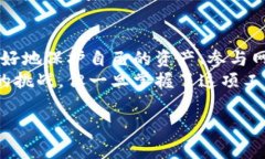 比特币全量钱包（Full Node Wallet）是一种能够完全